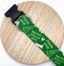 Load image into Gallery viewer, Dog Collar/ Dog's Holiday Dog Collar/ May Your Snow Be White Dog Collar/ Woof Wishes Dog Collar/ Funny Holiday Dog Collar/ Fabric Dog Collar