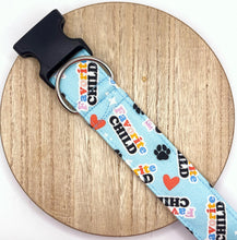 Load image into Gallery viewer, Dog Collar/ Favorite Child Collar/ Funny Dog Collar/ Favorite Dog Collar/ Spoiled Dog Collar/ Fabric Dog Collar