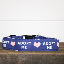 Load image into Gallery viewer, Dog Collar/ Blue Adopt Me Dog Collar/ Shelter Dog Collar/ Adopt Dog Collar