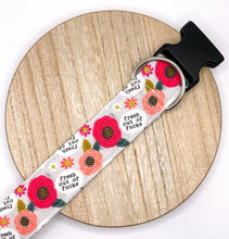 Load image into Gallery viewer, Dog Collar/ Fresh Out of F*cks Dog Collar/ Flower Dog Collar/ Cussing Dog Collar/Fabric Dog Collar
